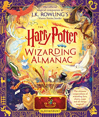 The Harry Potter Wizarding Almanac: The official magical companion to J.K. Rowling’s Harry Potter books von Bloomsbury